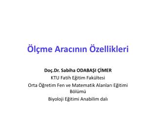 Ölçme Aracının Özellikleri