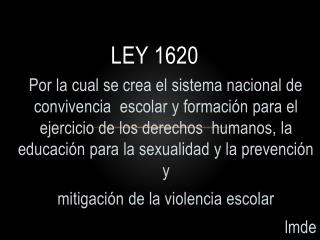 LEY 1620