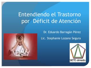 Entendiendo el Trastorno por Déficit de Atención