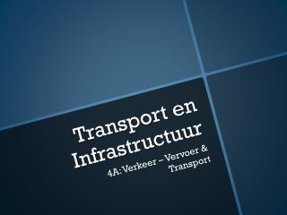 Transport en Infrastructuur