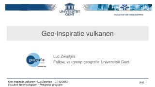 Geo -inspiratie vulkanen