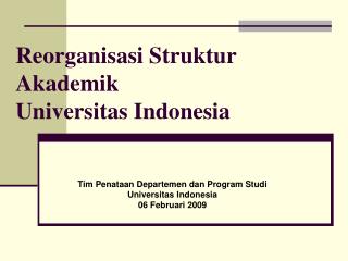 Reorganisasi Struktur Akademik Universitas Indonesia