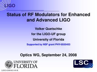 Status of RF Modulators for Enhanced and Advanced LIGO