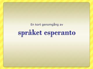 s pråket esperanto