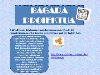 BAGARA PROIEKTUA