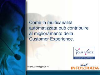 Come la multicanalità automatizzata può contribuire al miglioramento della Customer Experience.