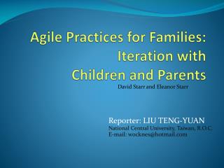Agile Practices for Families : Iteration with Children and Parents