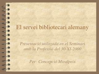 El servei bibliotecari alemany