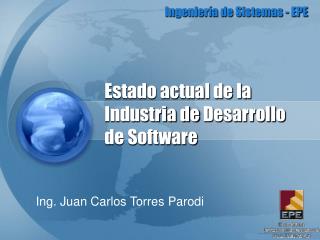 Estado actual de la Industria de Desarrollo de Software