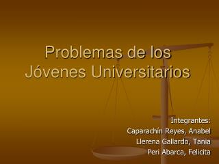 Problemas de los Jóvenes Universitarios