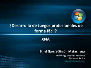 ¿Desarrollo de Juegos profesionales de forma fácil? XNA