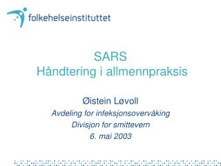 SARS Håndtering i allmennpraksis