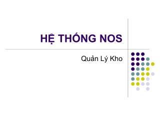 HỆ THỐNG NOS