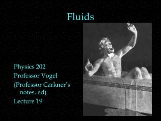 Fluids