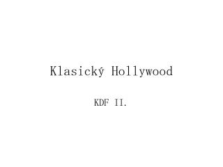 Klasický Hollywood