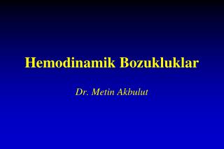 Hemodinamik Bozukluklar