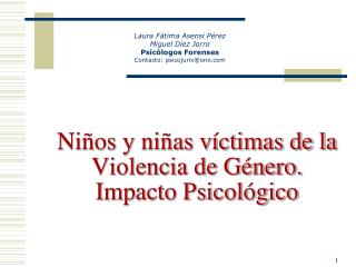 Niños y niñas víctimas de la Violencia de Género. Impacto Psicológico