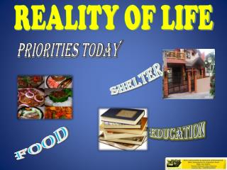 REALITY OF LIFE