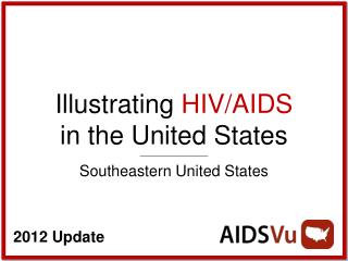 Illustrating HIV/AIDS in the United States