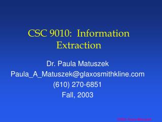 CSC 9010: Information Extraction