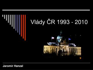 Vlády ČR 1993 - 2010