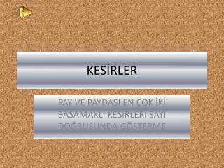 KESİRLER