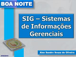 SIG – Sistemas de Informações Gerenciais