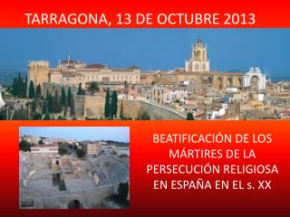 TARRAGONA, 13 DE OCTUBRE 2013