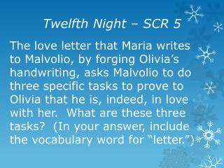 Twelfth Night – SCR 5