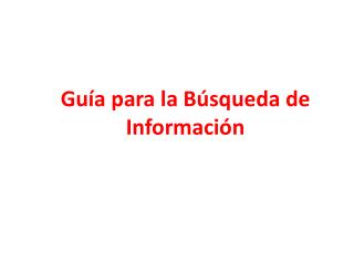 Guía para la Búsqueda de Información