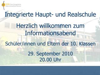 Integrierte Haupt- und Realschule Herzlich willkommen zum Informationsabend