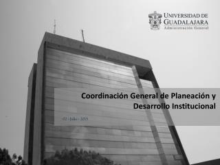 Coordinación General de Planeación y Desarrollo Institucional