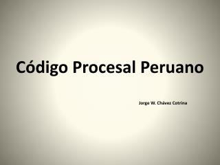 Código Procesal Peruano