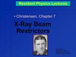 Resident Physics Lectures