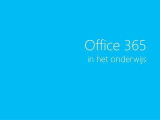 Office 365 in het onderwijs
