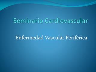 Seminario Cardiovascular