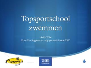 Topsportschool zwemmen