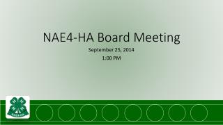 NAE4-HA Board Meeting