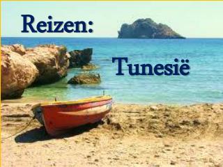 Reizen: Tunesië