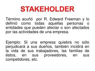 STAKEHOLDER