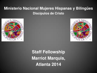 Ministerio Nacional Mujeres Hispanas y Bilingües Discípulos de Cristo