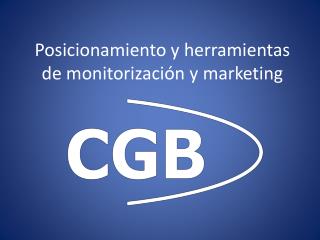 Posicionamiento y herramientas de monitorización y marketing