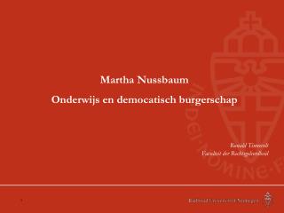 Martha Nussbaum Onderwijs en democatisch burgerschap Ronald Tinnevelt