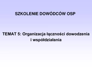 SZKOLENIE DOWÓDCÓW OSP