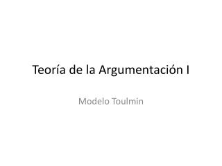Teoría de la Argumentación I