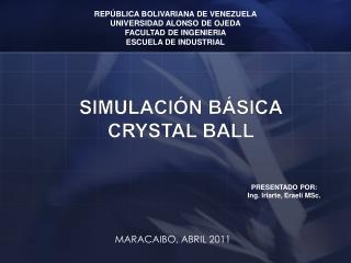 SIMULACIÓN BÁSICA Crystal Ball