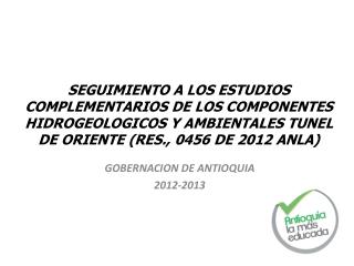 GOBERNACION DE ANTIOQUIA 2012-2013
