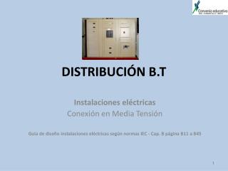 DISTRIBUCIÓN B.T