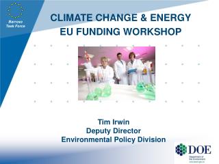 CLIMATE CHANGE &amp; ENERGY EU FUNDING WORKSHOP