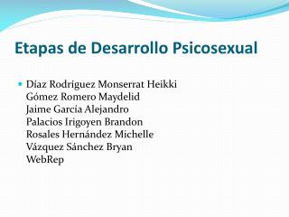 Etapas de Desarrollo Psicosexual